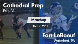 Matchup: Cathedral Prep vs. Fort LeBoeuf  2016