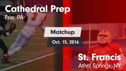 Matchup: Cathedral Prep vs. St. Francis  2016