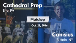 Matchup: Cathedral Prep vs. Canisius  2016