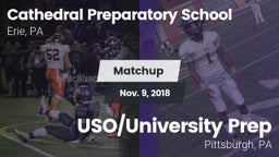 Matchup: Cathedral Prep vs. USO/University Prep  2018