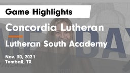 Concordia Lutheran  vs Lutheran South Academy Game Highlights - Nov. 30, 2021