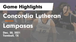 Concordia Lutheran  vs Lampasas  Game Highlights - Dec. 30, 2021