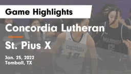 Concordia Lutheran  vs St. Pius X  Game Highlights - Jan. 25, 2022