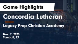 Concordia Lutheran  vs Legacy Prep Christian Academy Game Highlights - Nov. 7, 2023