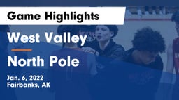 West Valley  vs North Pole Game Highlights - Jan. 6, 2022