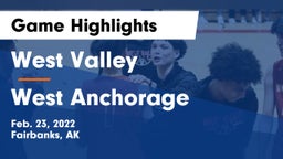 West Valley  vs West Anchorage Game Highlights - Feb. 23, 2022
