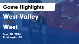 West Valley  vs West Game Highlights - Jan. 18, 2024