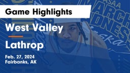 West Valley  vs Lathrop  Game Highlights - Feb. 27, 2024