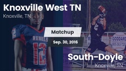 Matchup: Knoxville West vs. South-Doyle  2016