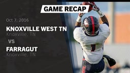 Recap: Knoxville West  TN vs. Farragut  2016