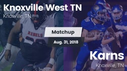 Matchup: Knoxville West vs. Karns  2018