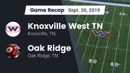 Recap: Knoxville West  TN vs. Oak Ridge  2019