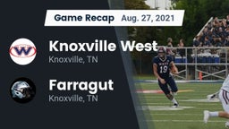 Recap: Knoxville West  vs. Farragut  2021