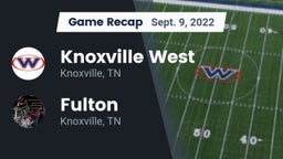 Recap: Knoxville West  vs. Fulton  2022