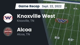 Recap: Knoxville West  vs. Alcoa  2022
