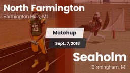 Matchup: North Farmington vs. Seaholm  2018