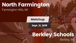 Matchup: North Farmington vs. Berkley Schools 2018