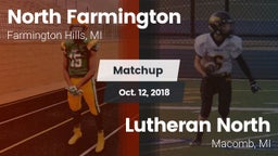 Matchup: North Farmington vs. Lutheran North  2018