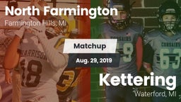 Matchup: North Farmington vs. Kettering  2019