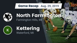 Recap: North Farmington  vs. Kettering  2019