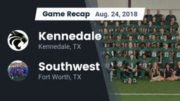 Recap: Kennedale  vs. Southwest  2018