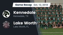 Recap: Kennedale  vs. Lake Worth  2018