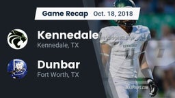 Recap: Kennedale  vs. Dunbar  2018