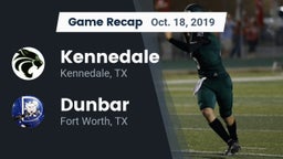 Recap: Kennedale  vs. Dunbar  2019