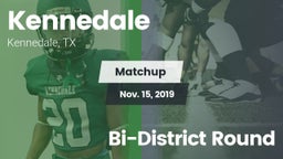 Matchup: Kennedale vs. Bi-District Round 2019