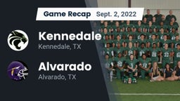 Recap: Kennedale  vs. Alvarado  2022