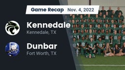 Recap: Kennedale  vs. Dunbar  2022