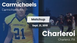 Matchup: Carmichaels vs. Charleroi  2018