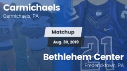 Matchup: Carmichaels vs. Bethlehem Center  2019