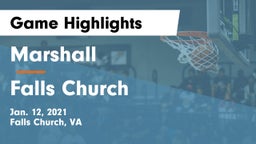 Marshall  vs Falls Church  Game Highlights - Jan. 12, 2021