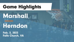 Marshall  vs Herndon  Game Highlights - Feb. 3, 2023