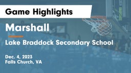 Marshall  vs Lake Braddock Secondary School Game Highlights - Dec. 4, 2023