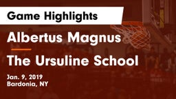 Albertus Magnus  vs The Ursuline School Game Highlights - Jan. 9, 2019