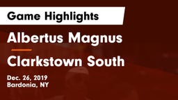 Albertus Magnus  vs Clarkstown South  Game Highlights - Dec. 26, 2019
