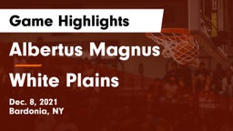 Albertus Magnus  vs White Plains  Game Highlights - Dec. 8, 2021