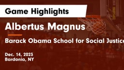 Albertus Magnus  vs Barack Obama School for Social Justice Game Highlights - Dec. 14, 2023