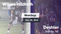 Matchup: Wilcox-Hildreth vs. Deshler  2016