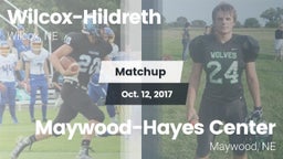 Matchup: Wilcox-Hildreth vs. Maywood-Hayes Center 2017