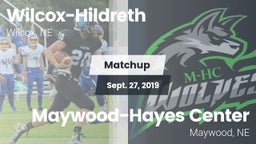 Matchup: Wilcox-Hildreth vs. Maywood-Hayes Center 2019