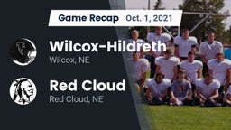 Recap: Wilcox-Hildreth  vs. Red Cloud  2021