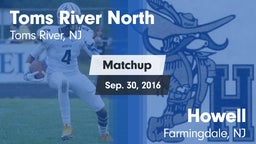 Matchup: Toms River North vs. Howell  2016
