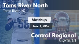Matchup: Toms River North vs. Central Regional  2016