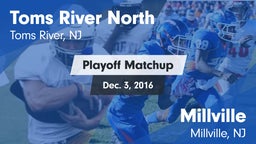 Matchup: Toms River North vs. Millville  2016