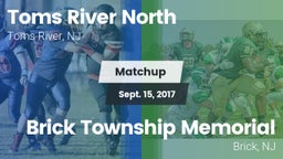 Matchup: Toms River North vs. Brick Township Memorial  2017