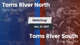 Matchup: Toms River North vs. Toms River South  2017