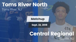 Matchup: Toms River North vs. Central Regional  2018